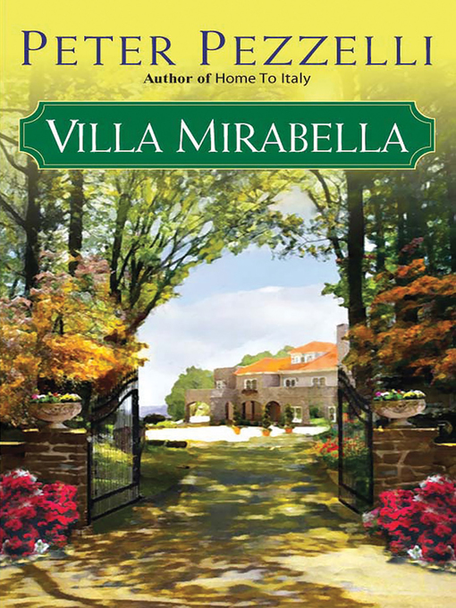 Title details for Villa Mirabella by Peter Pezzelli - Available